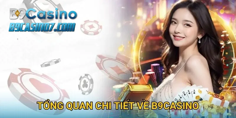 Trang chủ 2 Giới thiệu B9Casino