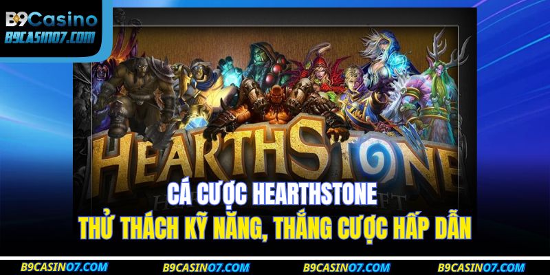 cá cược Hearthstone