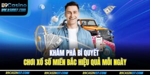 Khám Phá Bí Quyết Chơi Xổ Số Miền Bắc Hiệu Quả Mỗi Ngày 4 xổ số miền bắc